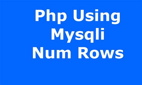 php num_rows|$row php.